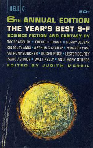 [The Year's Best S-F (Merril) 06] • The Year's Best S-F · 6th Annual Edition